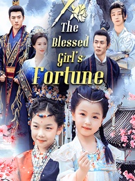 The Blessed Girl's Fortune