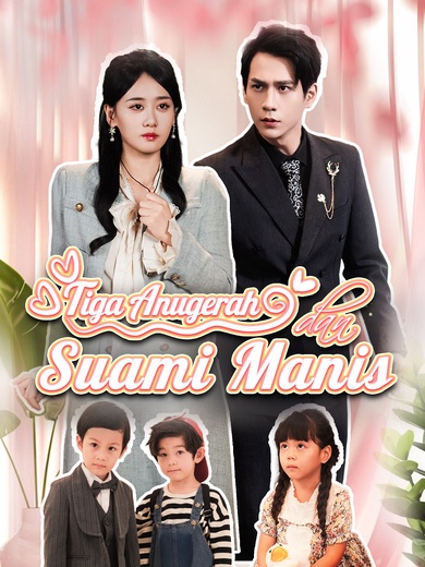 Tiga Anugerah dan Suami Manis