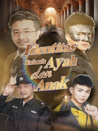 Identitas Rahasia Ayah dan Anak