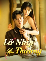 Lỡ Nhịp Yêu Thương