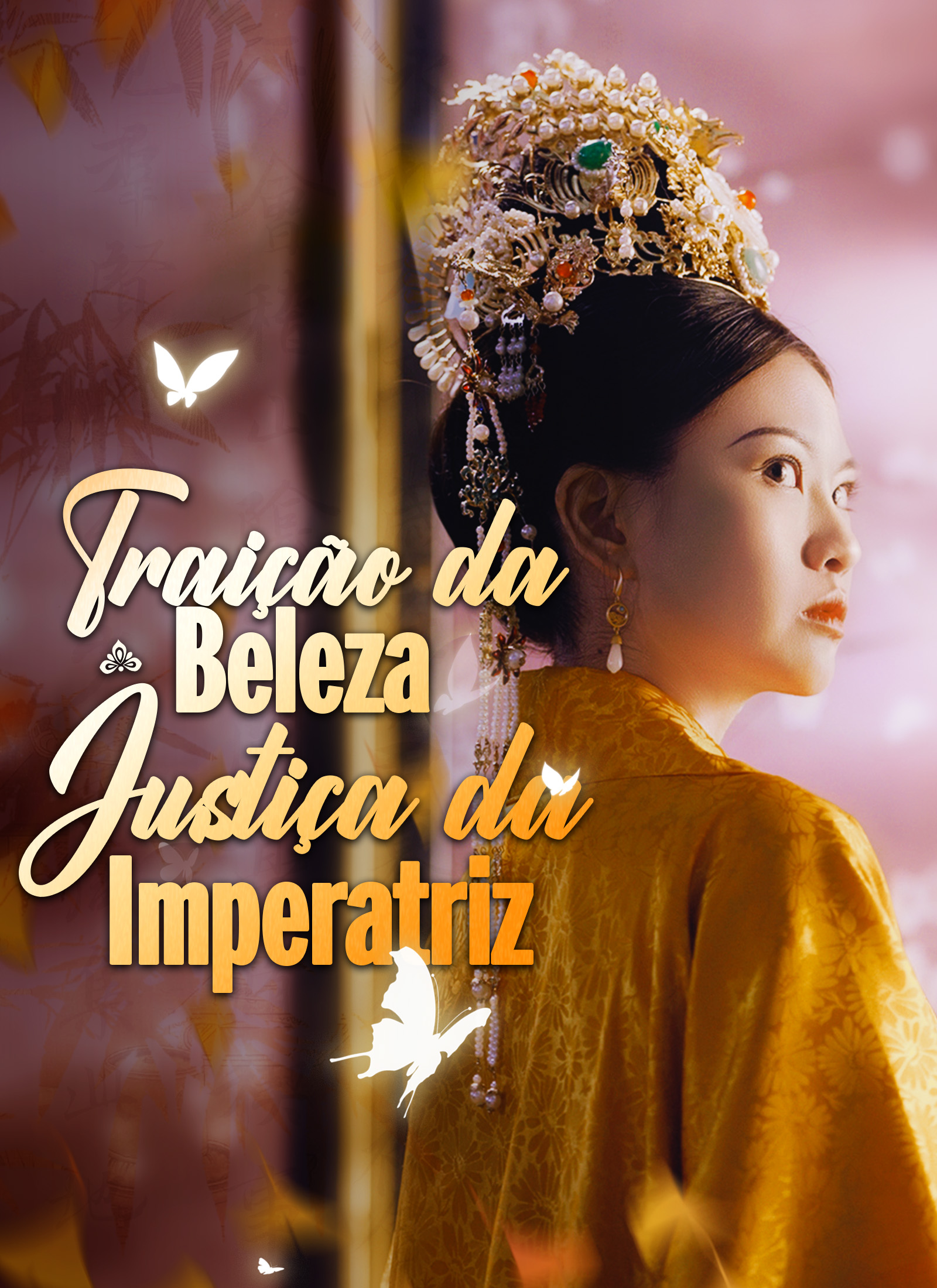 Traição da Beleza, Justiça da Imperatriz