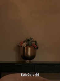 De Ex a Herdeira Bilionária - Episode 66