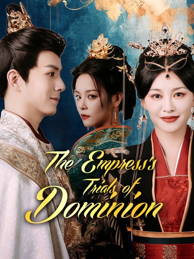 The Empress's Trials of Dominion