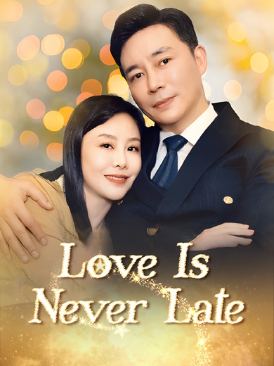 Love Is Never Late