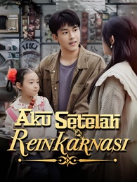 Aku Setelah Reinkarnasi