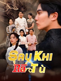 Sau Khi Ra Tù