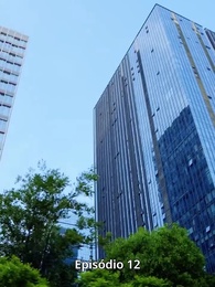 Episódio 12 - Renascendo das Cinzas