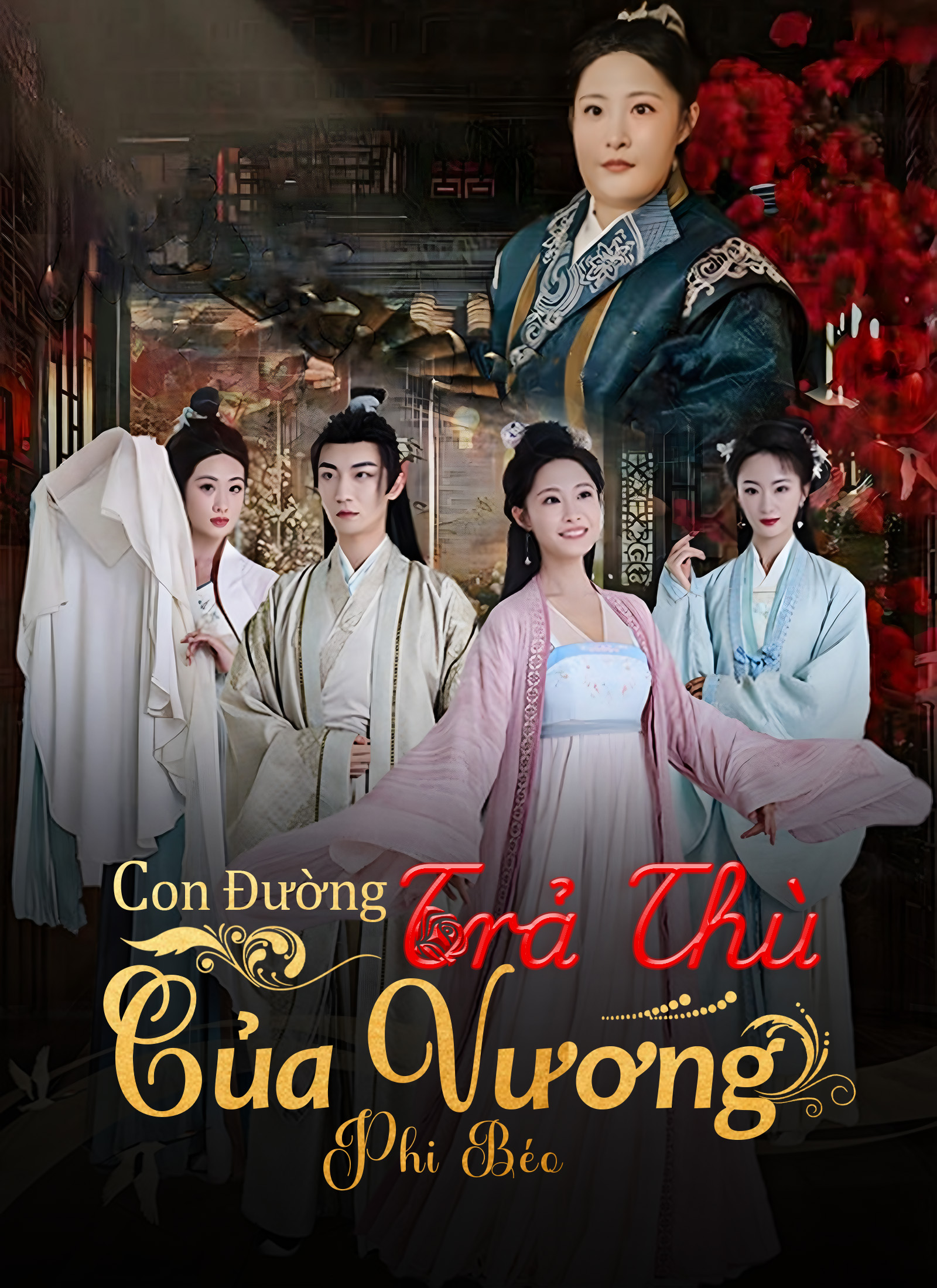 Con Đường Trả Thù Của Vương Phi Béo