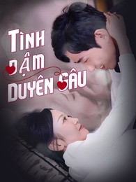 Tình Đậm Duyên Sâu