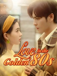 Love in the Golden '80s