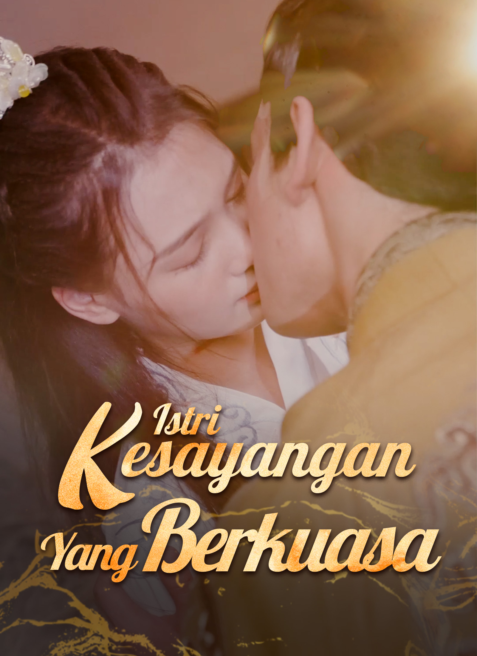 Istri Kesayangan Yang Berkuasa