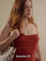 Episódio 28 - A Vingança da Herdeira Divorciada