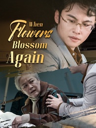 When Flowers Blossom Again