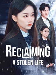 Reclaiming a Stolen Life