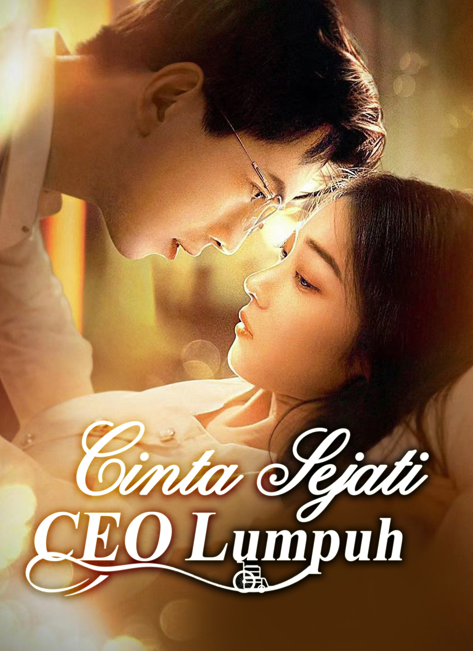 Cinta Sejati CEO Lumpuh Explore Series Poster