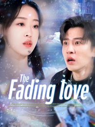 The Fading Love