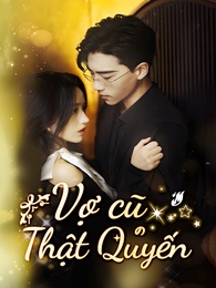 Vợ Cũ Thật Quyến Rũ