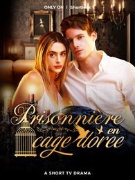 Prisonnière en cage dorée