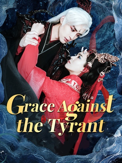 Grace Against the Tyrant