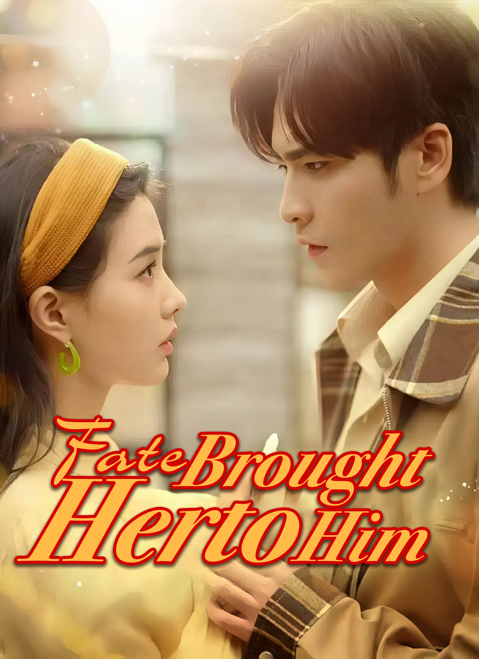 Fate Brought Her to Him