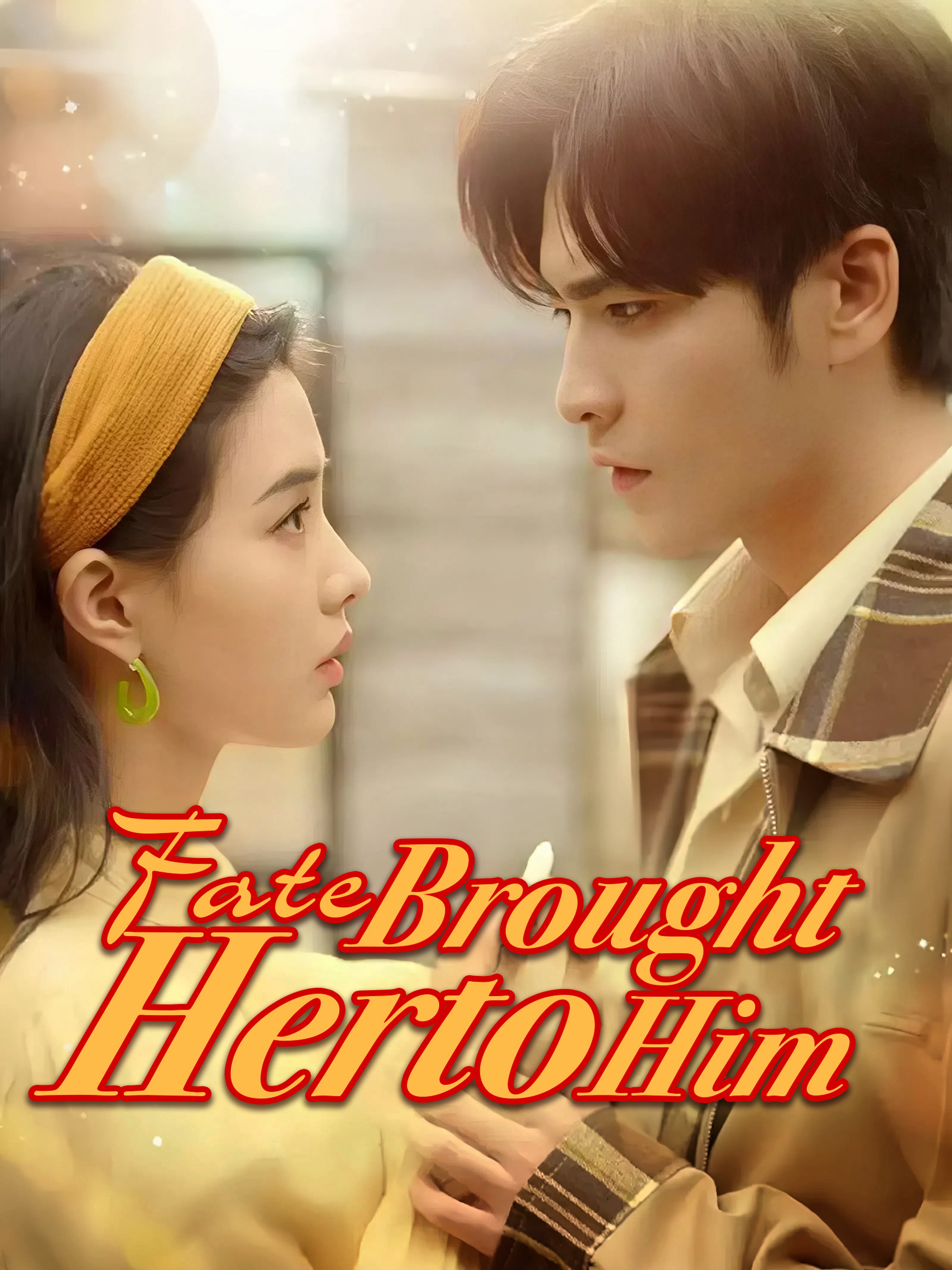 Fate Brought Her to Him