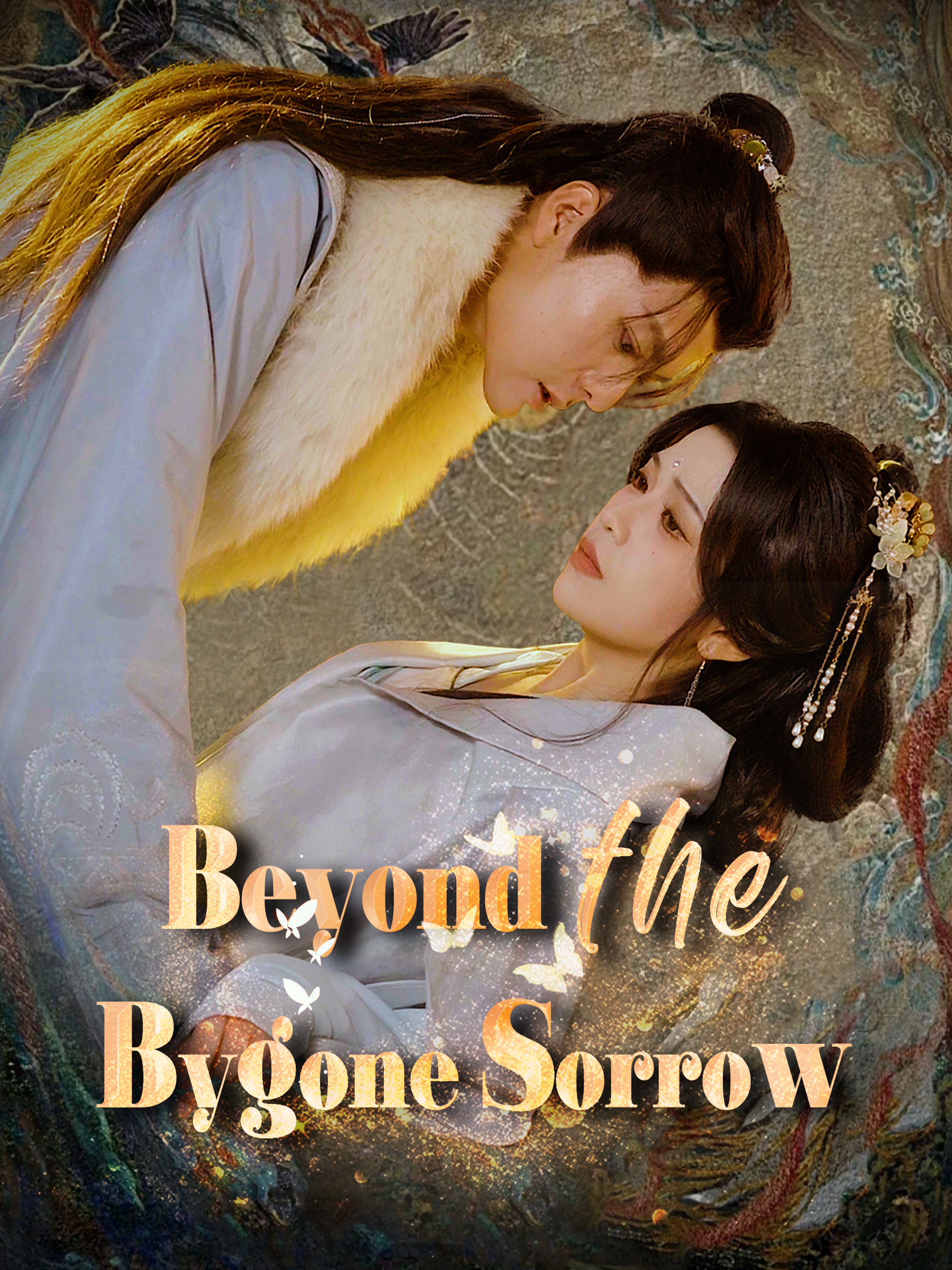 Beyond the Bygone Sorrow