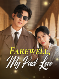 Farewell, My Past Love
