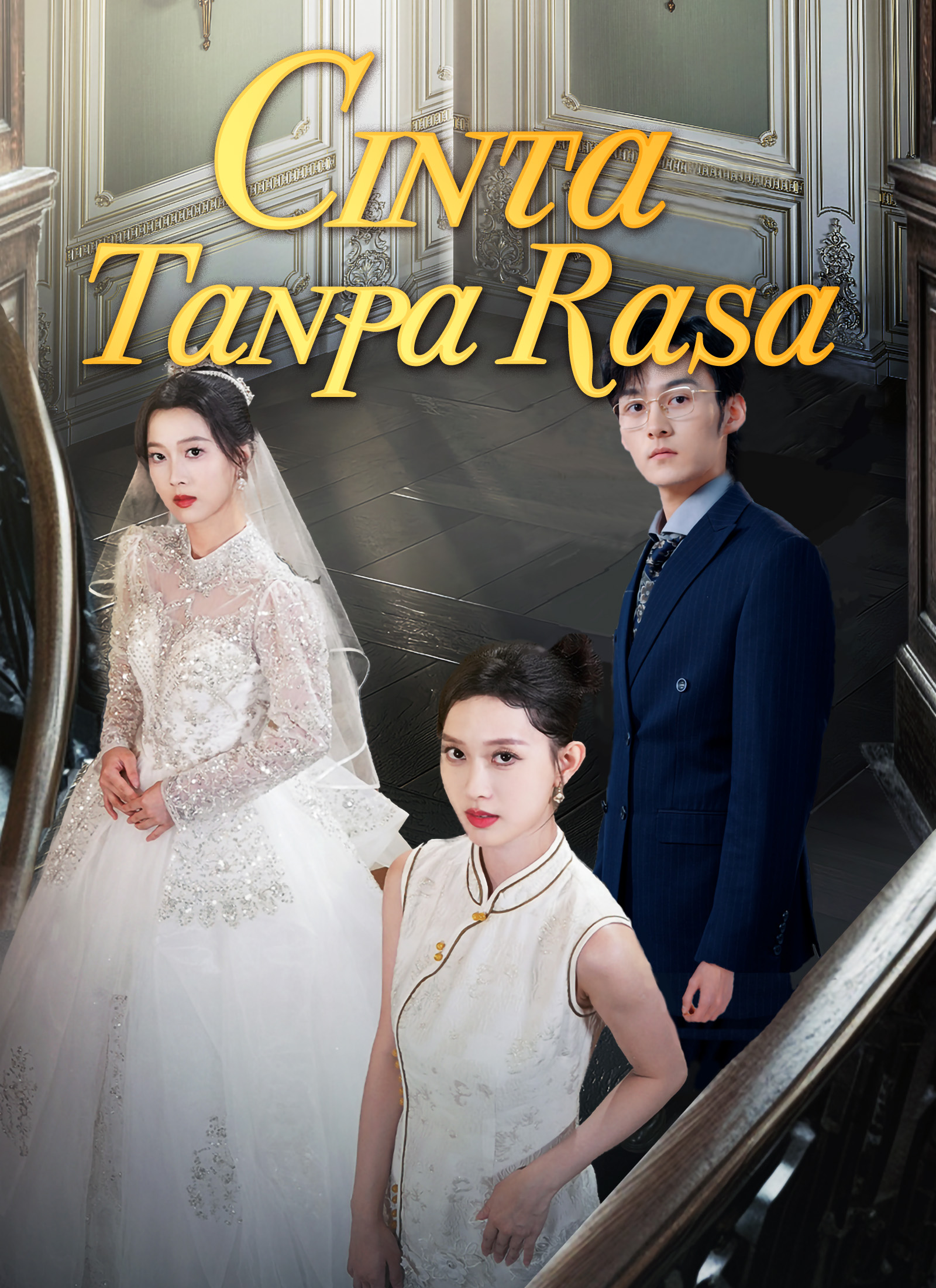 Poster Cinta Tanpa Rasa
