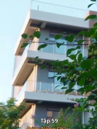 Tập 59 - Đêm Nồng Cháy