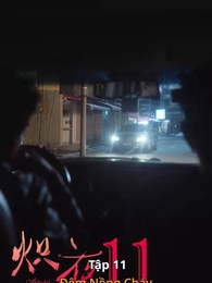 Tập 11 - Đêm Nồng Cháy
