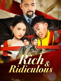 Rich & Ridiculous