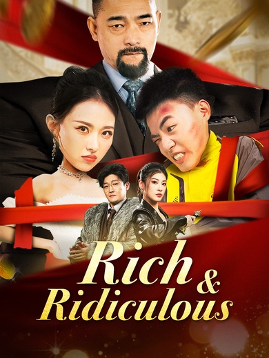 Rich & Ridiculous