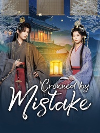 Crowned by Mistake