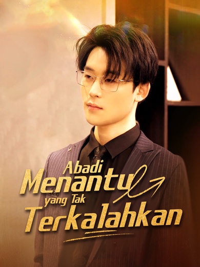 Menantu Abadi yang Tak Terkalahkan