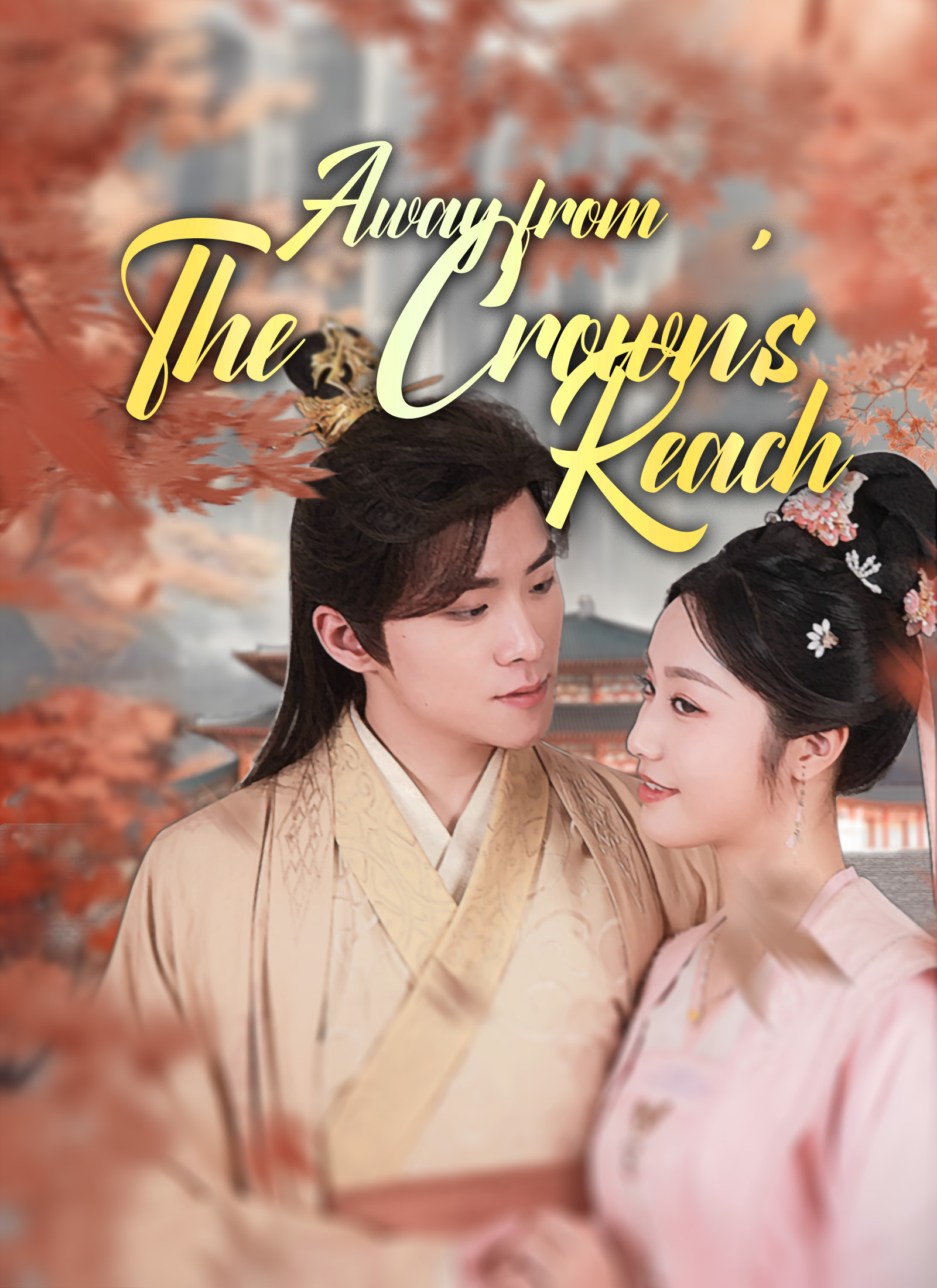 Away from the Crown's Reach