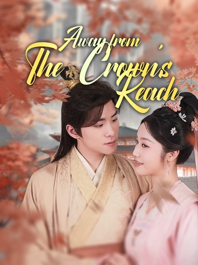 Away from the Crown's Reach