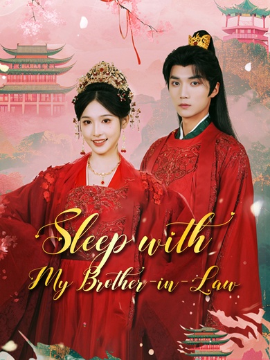 Sleep with My Brother-in-Law