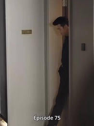 Épisode 75 - Les caprices de mon mari inconnu