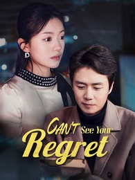 Can't See Your Regret