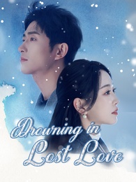 Drowning in Lost Love