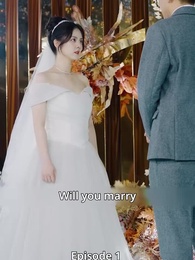 Marriage First, Love Later - Episode 1