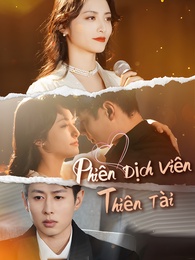 Phiên Dịch Viên Thiên Tài