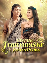 Cintaku Terhampas Ke Zaman Purba