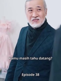 Episode 38 - Cinta Yang Bersemi Kembali