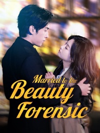 Married to the Forensic Beauty