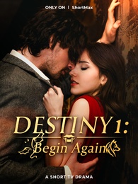 Destiny 1: Begin Again