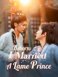 Reborn: I Married A Lame Prince