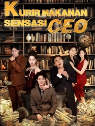 Kurir Makanan Sensasi CEO