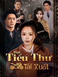 Đại Tiểu Thư Tái Xuất