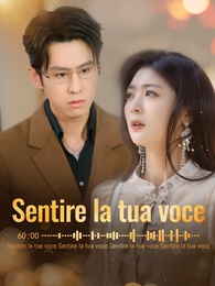 Sentire la tua voce